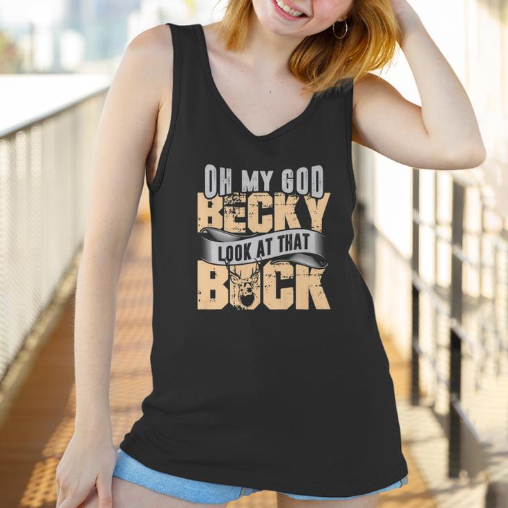 Oh My God Becky Look At That Buck Funny Hunting Women Tank Top