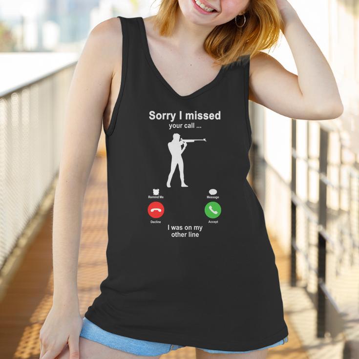 Shooting Sorry I Missed Your Call I Was On My Other Line Funny Sport Lovers Women Tank Top