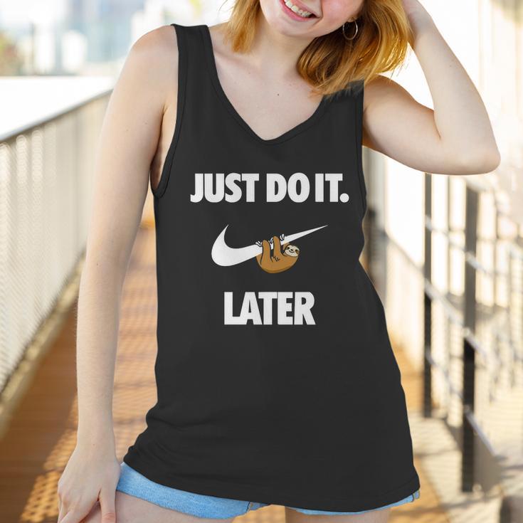 Do It Sloth Later - Sloth Couple Funny Women Tank Top