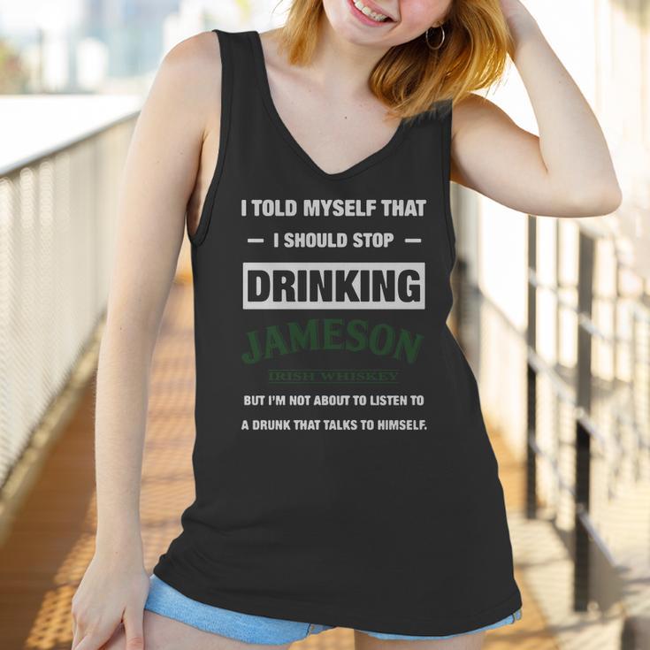 I Told Myself That I Should Stop Drinking Jameson Irish Whiskey Women Tank Top