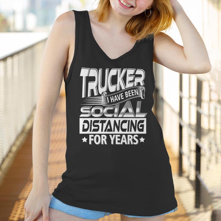 Trucker I Have Been Social Distancing For Years Women Tank Top