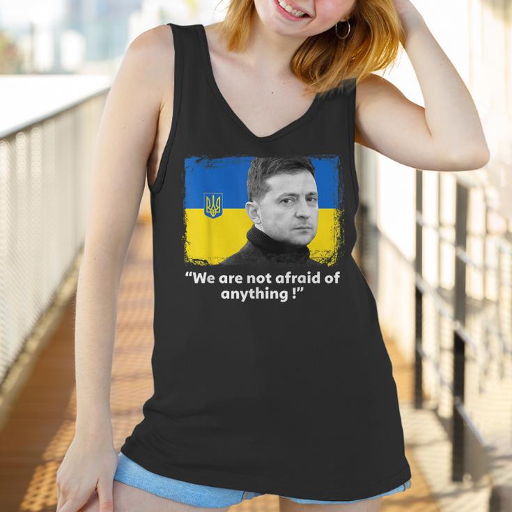 Zelensky Quote We Are Not Afraid Of Anything Support Ukraine Men Women T-Shirt Graphic Print Casual Unisex Tee Women Tank Top