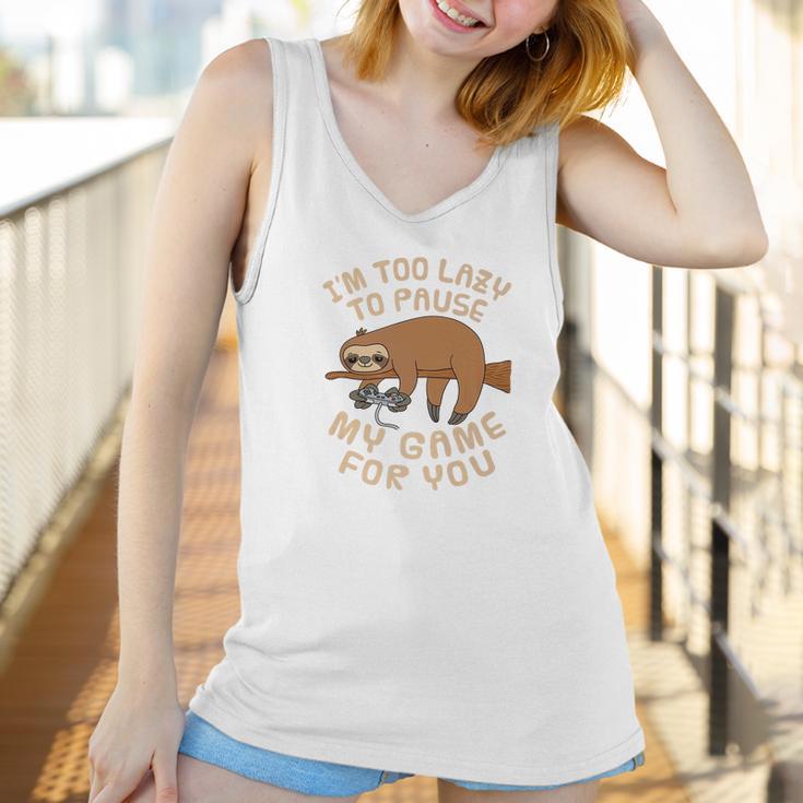 Mens Sloth Gaming Too Lazy To Pause Game For You Parody Women Tank Top