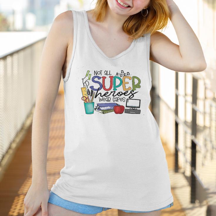 Not All Superheros Wear Capes Teacher Women Tank Top