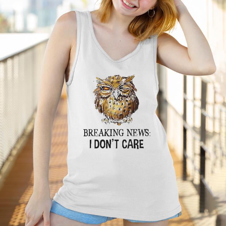 Owl Breaking News I Dont Care 2022 Trend Women Tank Top