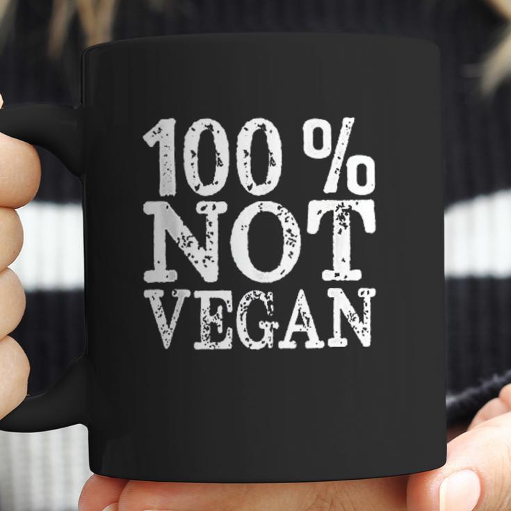 100 Not Vegan Bbq Carnivore Diet Meat Eater Food Zero Carb Coffee Mug