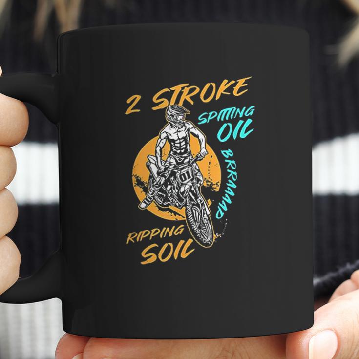 2 Stroke Spitting Oil Ripping Soil Braap Dirt Bike Motocross Coffee Mug