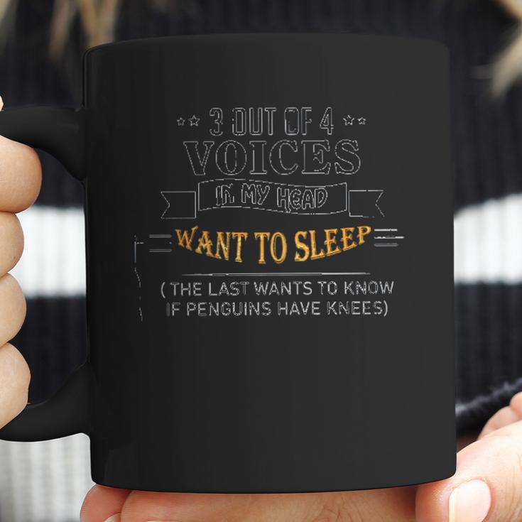 3 Out Of 4 Voices In My Head Want To Sleep Enjoyable Gift 2022 Coffee Mug