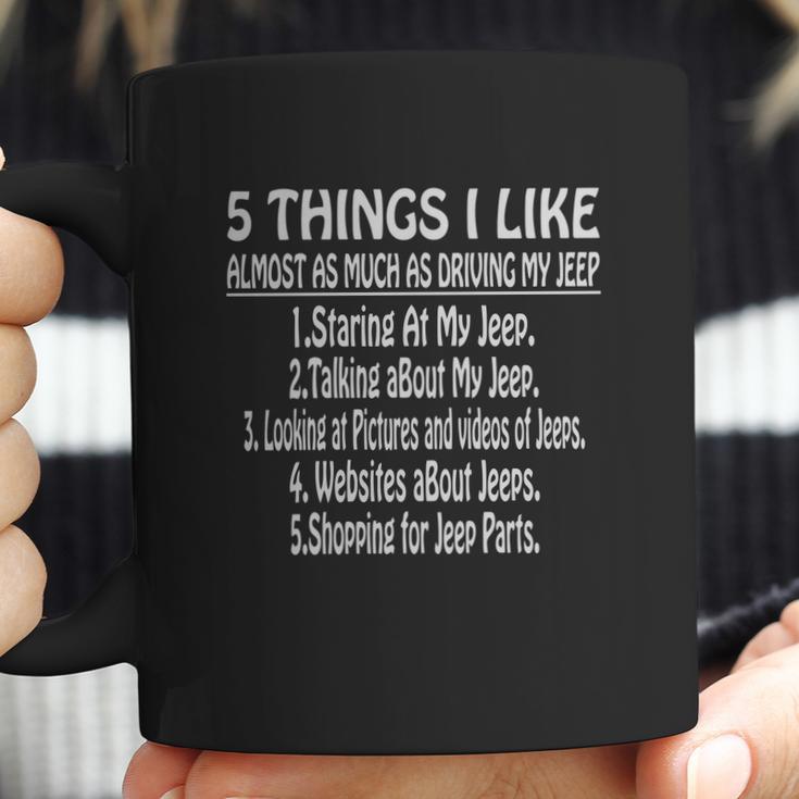 5 Things I Like Jeep Tshirt Coffee Mug