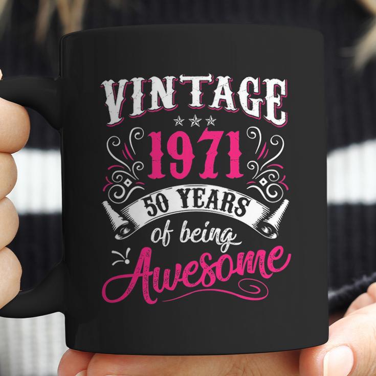 50Th Birthday Gift Vintage 1971 50 Years Of Being Awesome Coffee Mug