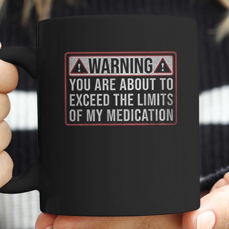 9 Crowns Exceed The Limits Of My Medication Funny Coffee Mug