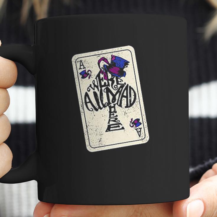 Alice In Wonderland Were All Mad Here Ace Of Spades Coffee Mug