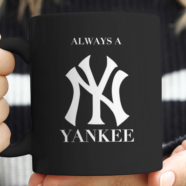 Alway A Yankee Coffee Mug