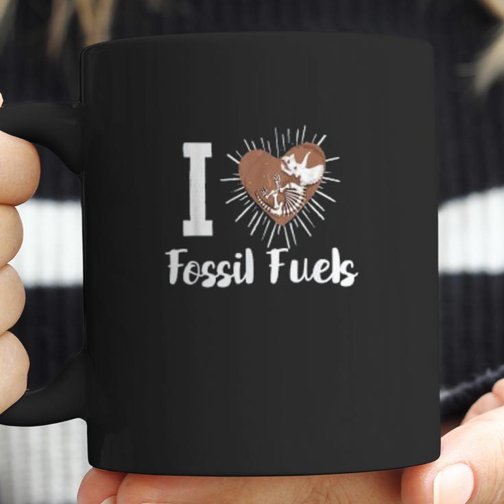 Anti Climate Change Anti Socialism Love Fossil Fuels Coffee Mug