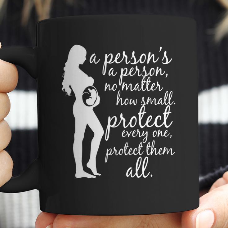 Antiabortion Prolife A Persons A Person Coffee Mug