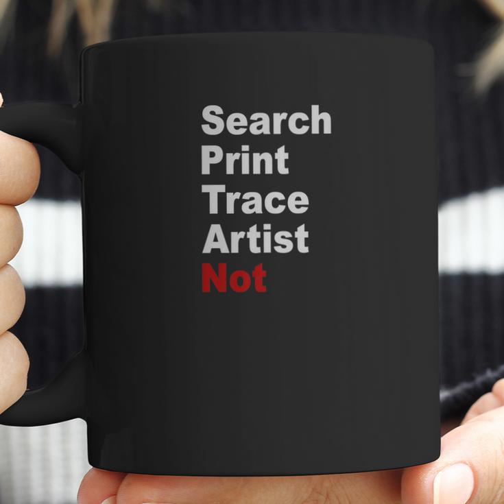 Artist Not Tracer Copycat Biter Trendy Pop Coffee Mug