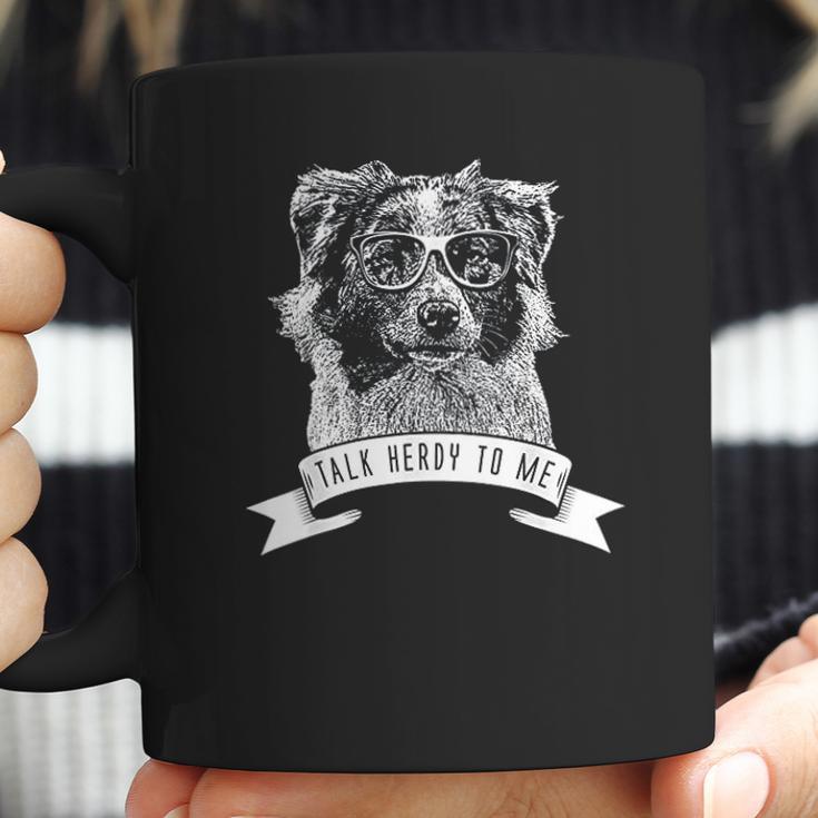 Australian Shepherd Talk Herdy To Me Coffee Mug