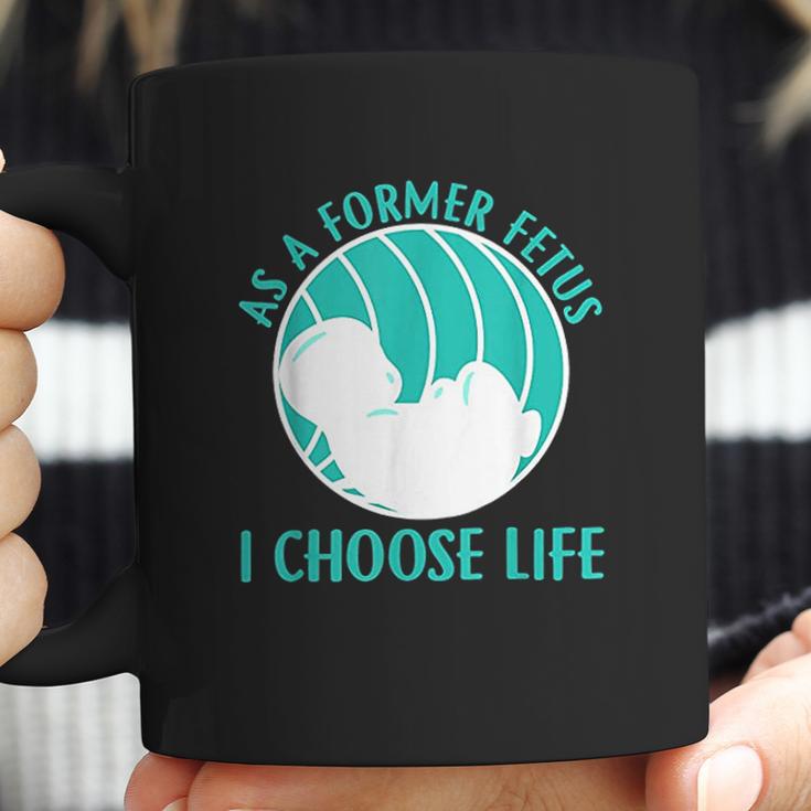 Baby I Choose Life Coffee Mug