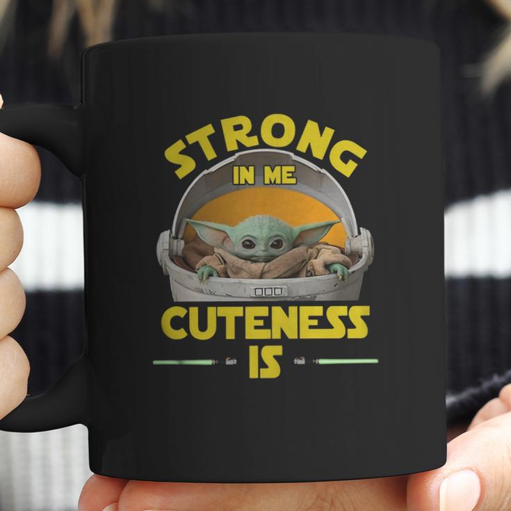 Baby Yoda The Mandalorian Strong In Me Cuteness Is Shirt Coffee Mug