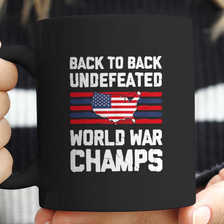 Back To Back Undefeated World War Champs Coffee Mug