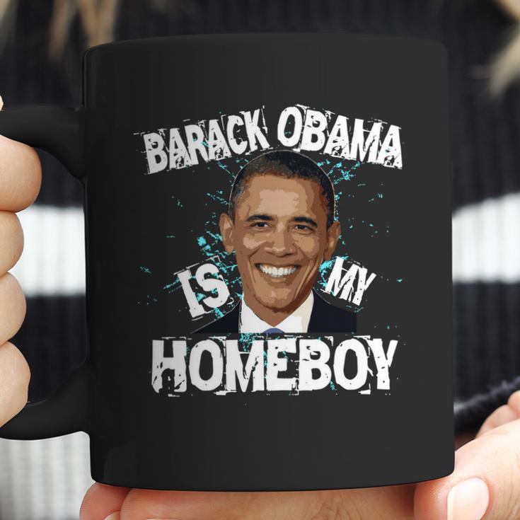 Barack Obama Is My Homeboy Coffee Mug