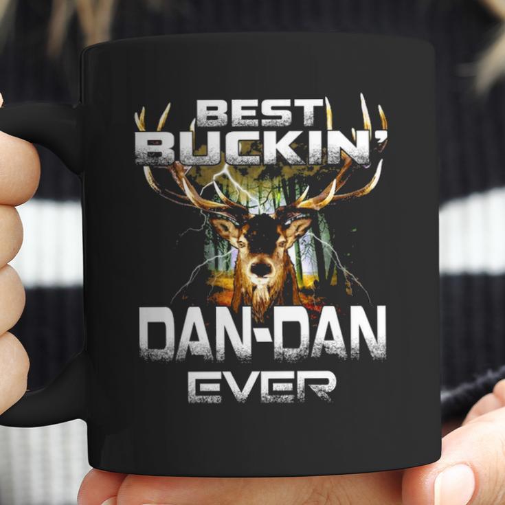 Best Buckin Dan Dan Ever Hunting Hunter Gift Coffee Mug