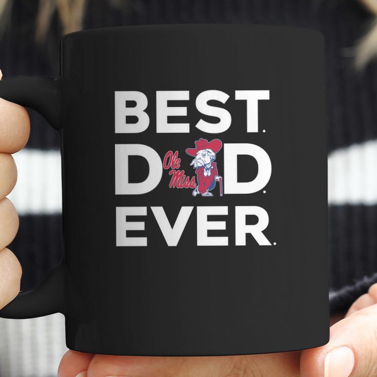 Best Best Dad Ever - Ole Miss Ever Coffee Mug