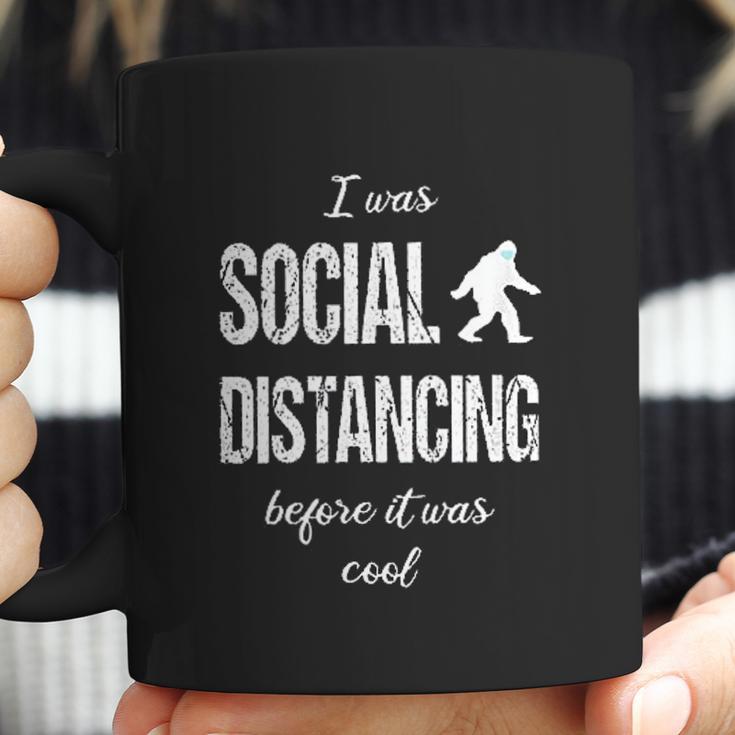 Bigfoot I Was Social Distancing Before It Was Cool Coffee Mug