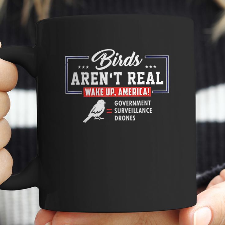 Birds Arent Real Wake Up America Conspiracy Theory Coffee Mug