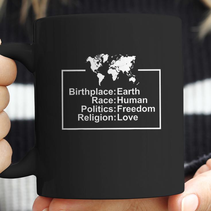 Birthplace Earth Race Human Freedom Love Peace Gift Coffee Mug