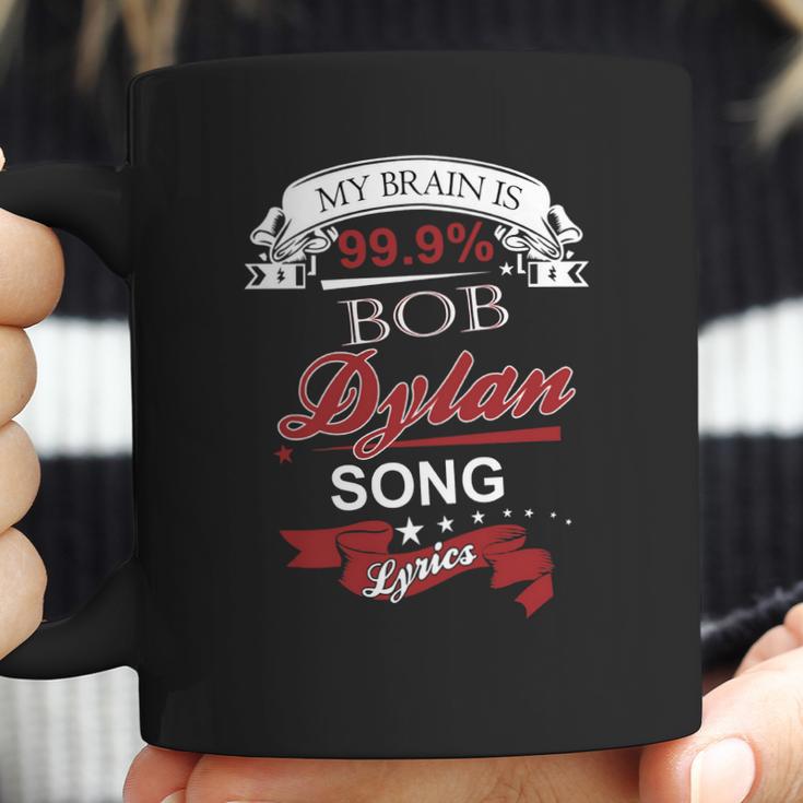 Bob Dylan Song Lyrics Coffee Mug