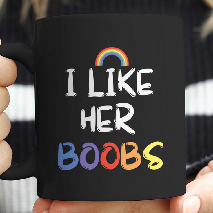 I Like Her Boobs Rainbow Pride Month Coffee Mug