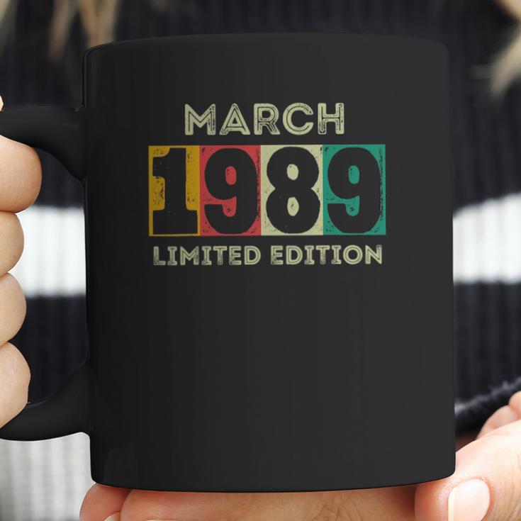 Born In March 1989 32Nd Birthday Gift 32 Years Old Coffee Mug