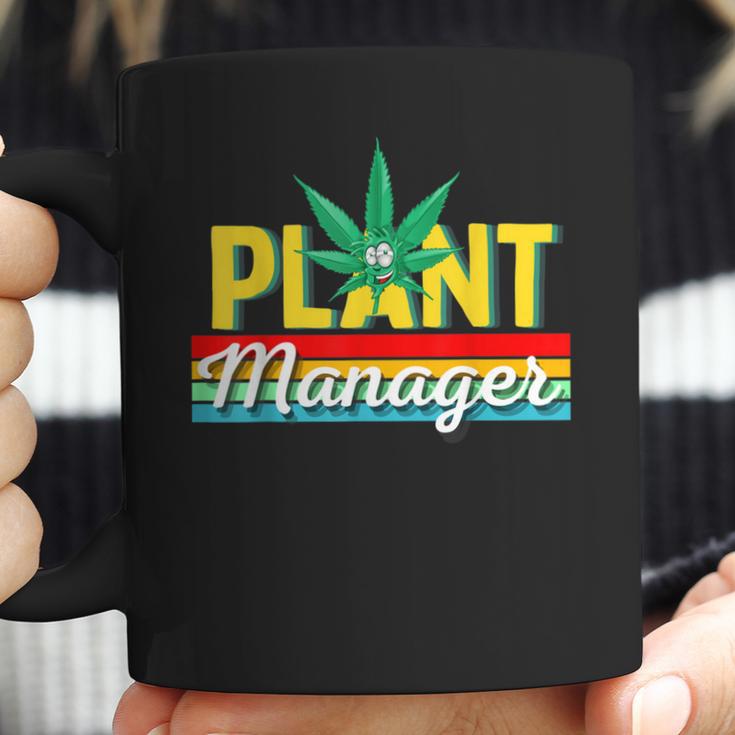 Cannabis Marijuana Weed Funny Plant Manager Smoke Stoner 420 Coffee Mug