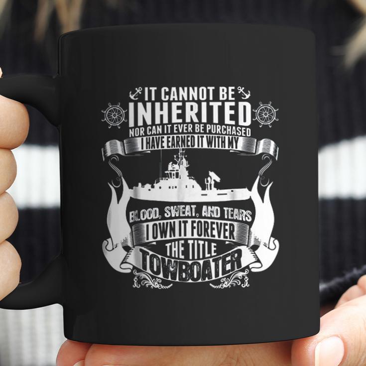 It Cannot Be Inherited Towboater Coffee Mug