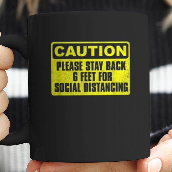 Caution Please Stay Back 6 Feet For Social Distancing Coffee Mug