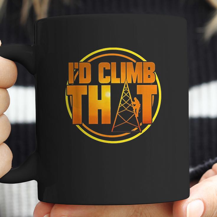 Cell Tower Climber Id Climb That Climbing Gift Coffee Mug