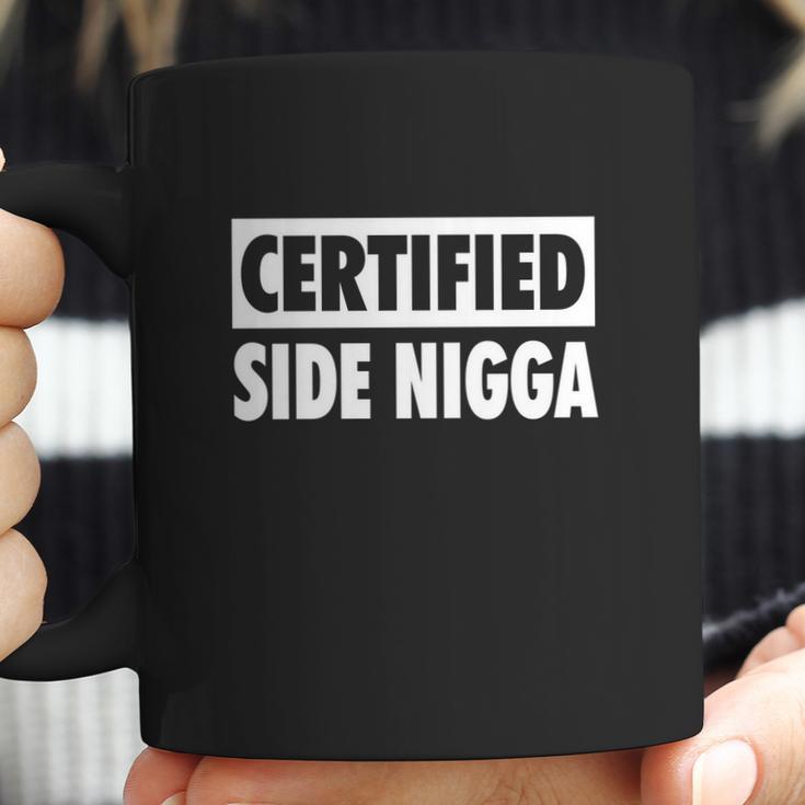 Certified Side Nigga ShirtShirt Tee Coffee Mug