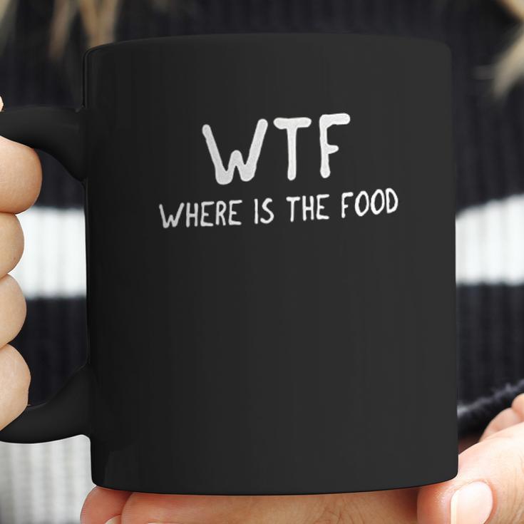 Classic Wtf Where Is The Foodie Hungry Funny Coffee Mug