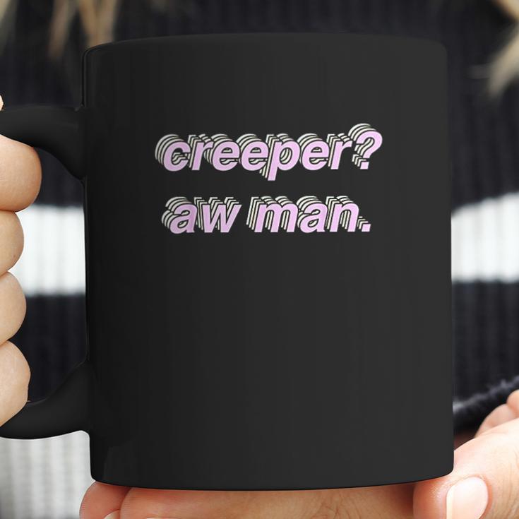 Creeper Aw Man Meme Gift Coffee Mug