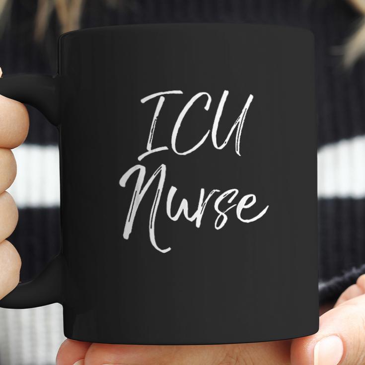 Cute Intensive Care Unit Nurse Gifts For Women Icu Nurse Coffee Mug