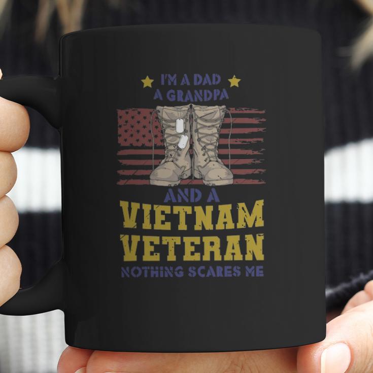 Im A Dad A Grandpa And A Vietnam Veteran Nothing Scares Me Coffee Mug