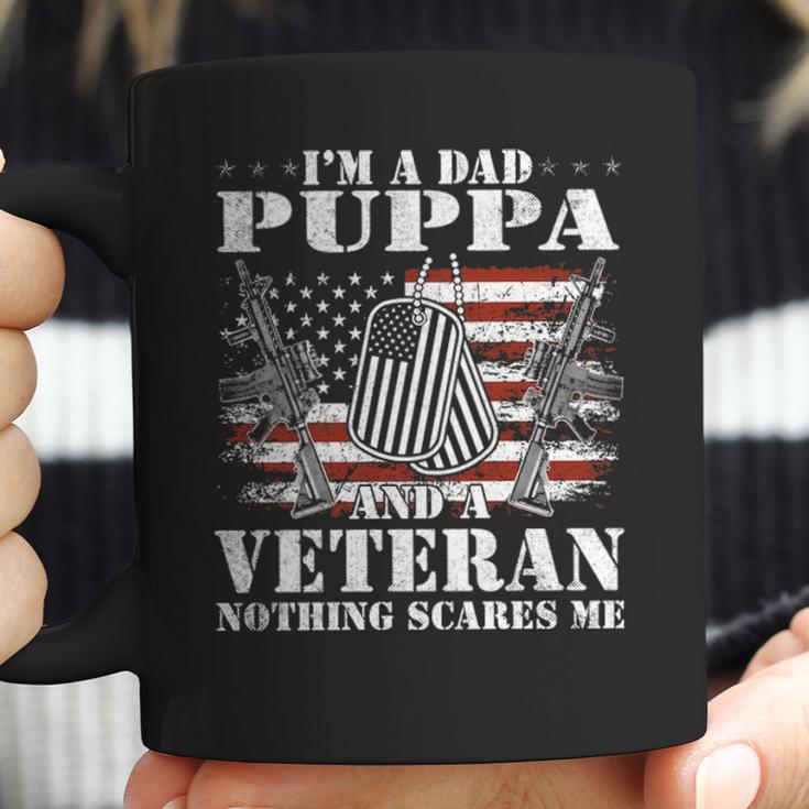 Im A Dad Puppa And A Veteran Nothing Scares Me Coffee Mug