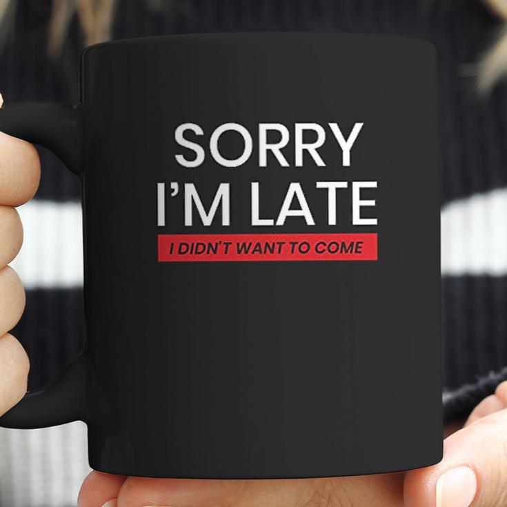 Decrum Sorry I Am Late Coffee Mug