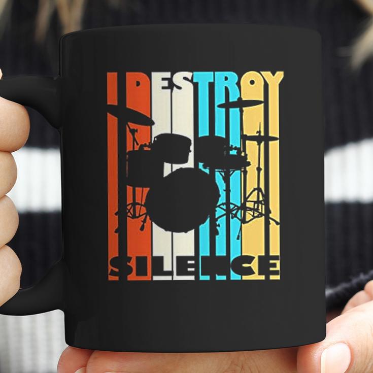 I Destroy Silence Drums Drummer Band Music Fan Coffee Mug