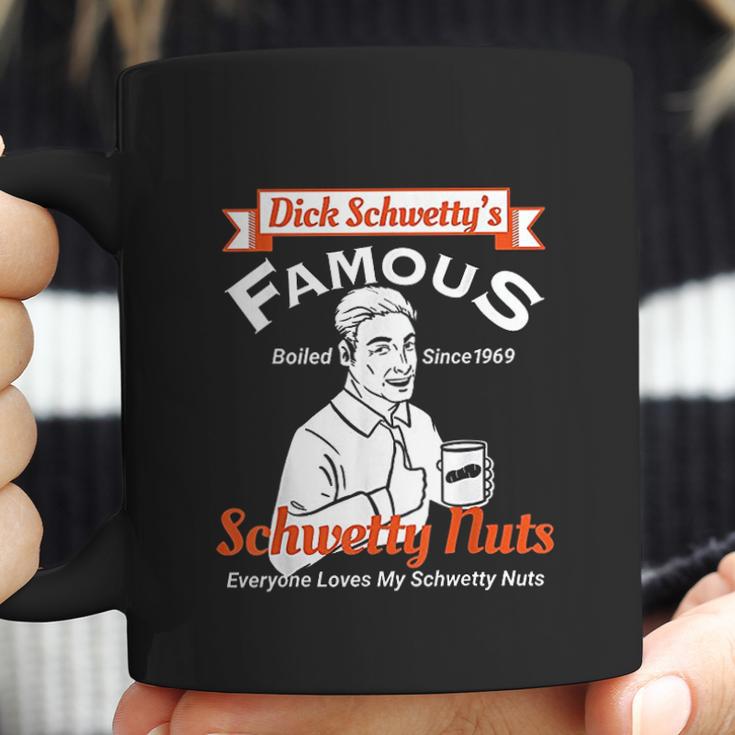 Dicks Famous Schwetty Nuts Sweaty Nuts Coffee Mug