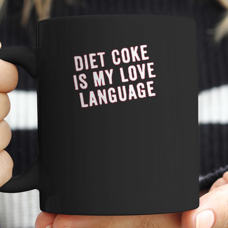 Diet Coke Is My Love Language Coffee Mug