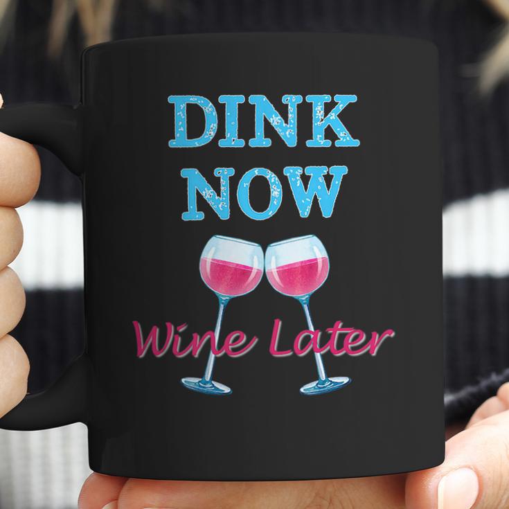 Dink Now Wine Later Pickle Ball Player Coffee Mug