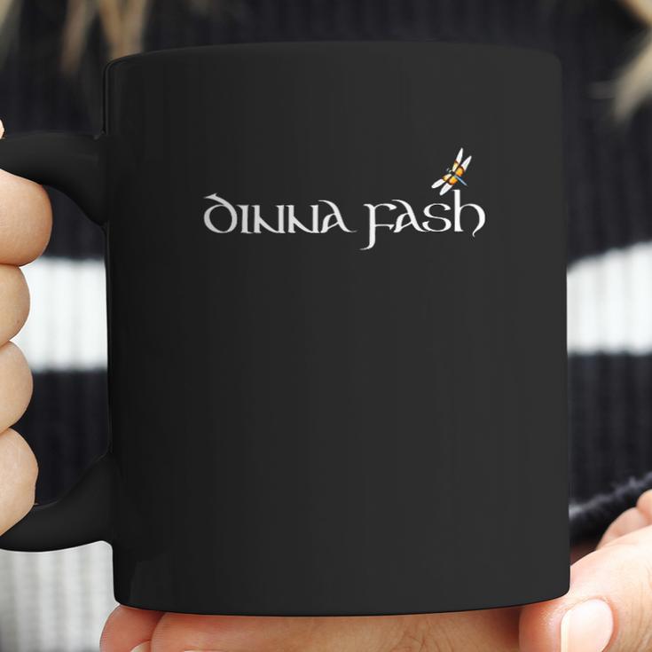 Dinna Fash Dont Worry Dragonfly Gift Coffee Mug