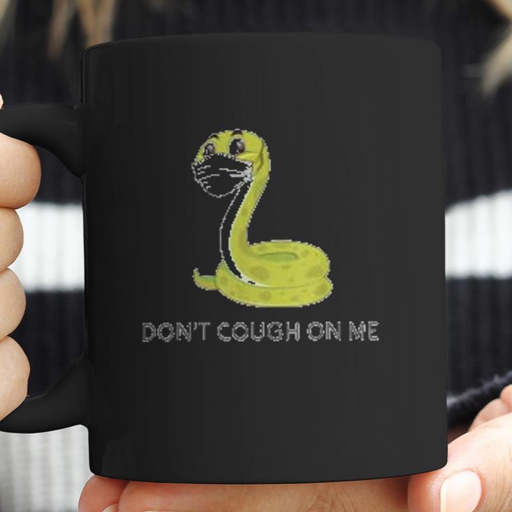 Dont Cough On Me Social Distancing Coffee Mug